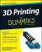 [Dummies 01] • 3D Printing For Dummies